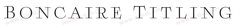 Boncaire Titling Bla字体转换